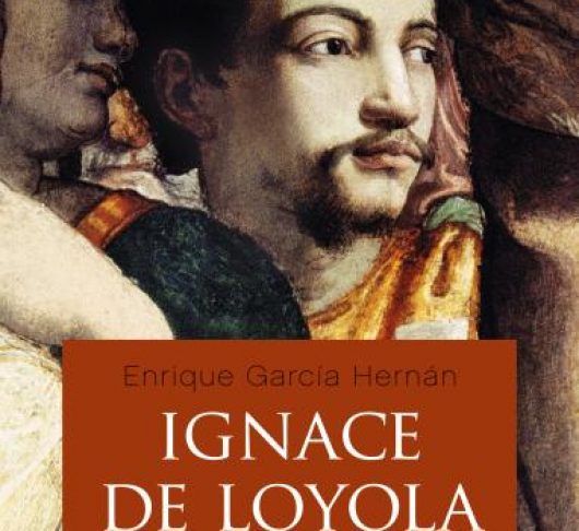 BOEK:  Enrique García Hernán, Ignace de Loyola. Biographie.