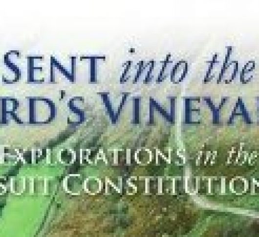 BOEK:  Brian O’Leary S.J., Sent into the Lord’s Vineyard. Explorations in the Jesuit Constitutions.
