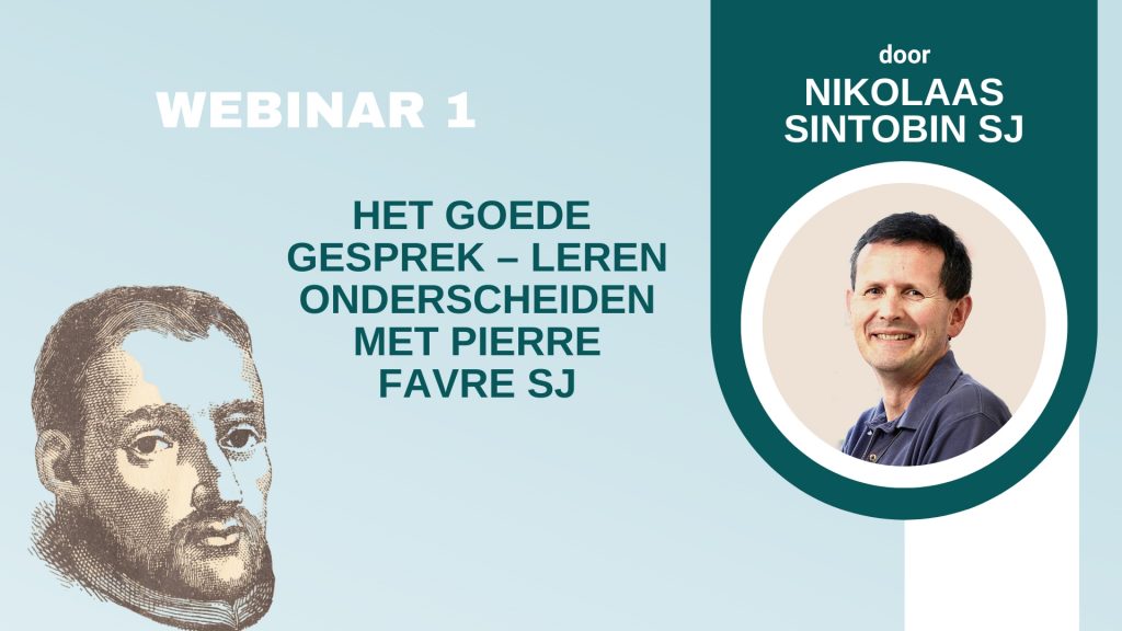 Terugkijken: webinar 1 over 'leren onderscheiden van Pierre Favre sj' 1