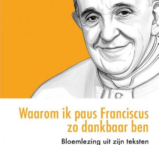 Waarom ik paus Franciscus zo dankbaar ben