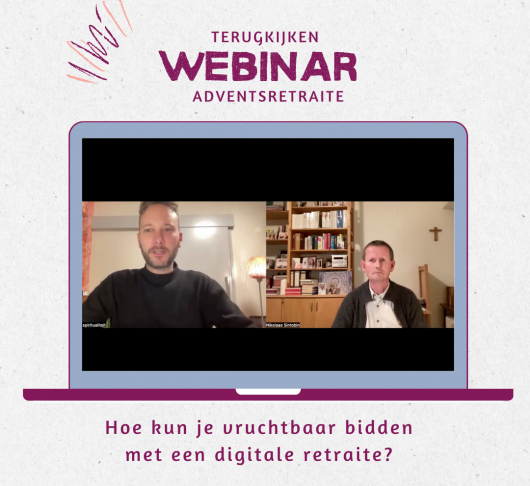 Webinar: Hoe kun je vruchtbaar bidden met een digitale retraite?